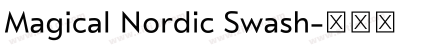 Magical Nordic Swash字体转换
